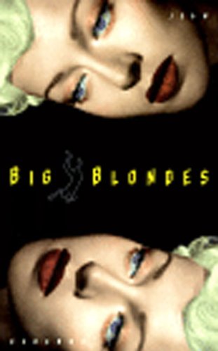 Cover for Jean Echenoz · Big Blondes - New Press International Fiction (Hardcover Book) [First edition] (1997)