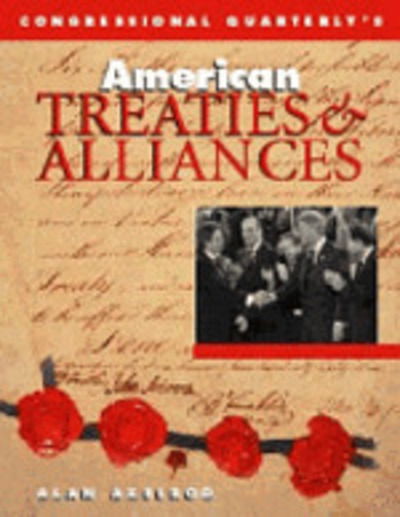 Cover for Alan Axelrod · American Treaties and Alliances (Hardcover Book) (2000)