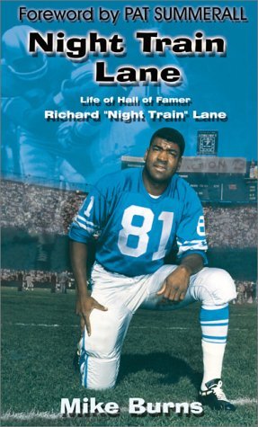 Cover for Mike Burns · Night Train Lane: Life of Hall of Famer Richard Night Train Lane (Taschenbuch) (2001)
