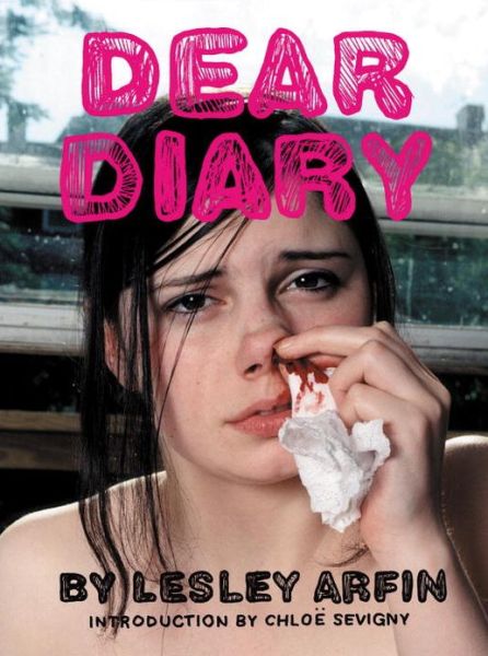 Cover for Lesley Arfin · Dear Diary (Paperback Book) (2009)