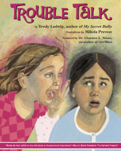 Cover for Trudy Ludwig · Trouble Talk (Hardcover Book) (2008)