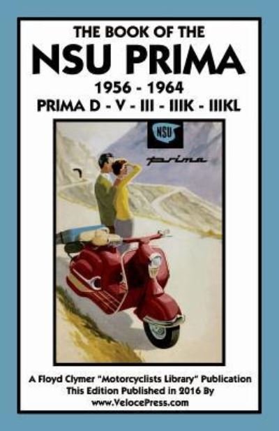 Cover for R H Warring · Book of the Nsu Prima 1956-1964 Prima D - V - III - Iiik - (Paperback Book) (2016)