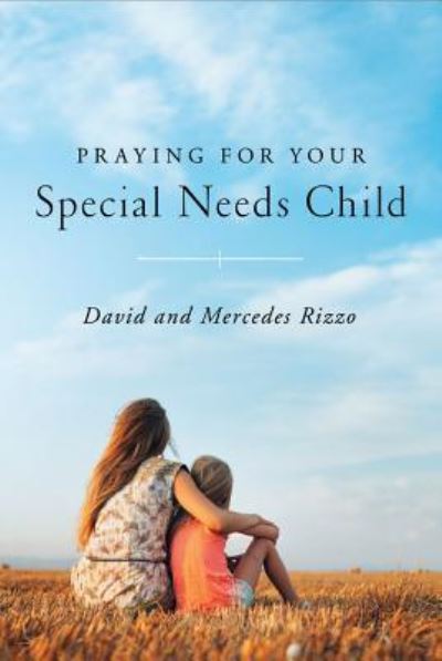 Cover for David Rizzo · Praying for Your Special Needs Child (Taschenbuch) (2018)