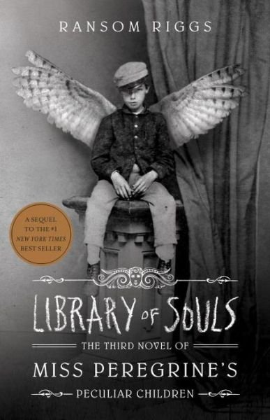 Cover for Ransom Riggs · Library Of Souls (Paperback Book) (2015)