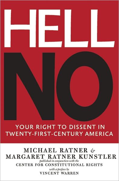 Cover for Michael Ratner · Hell No: Your Right to Dissent in 21st-century America (Paperback Book) (2011)