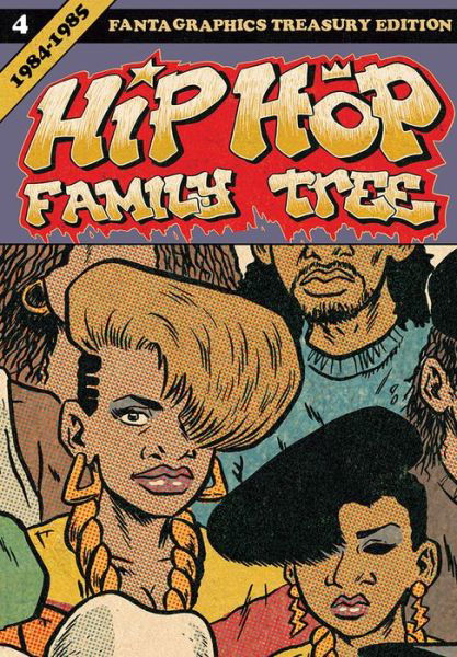 Hip Hop Family Tree Book 4 - Ed Piskor - Książki - Fantagraphics - 9781606999400 - 28 lipca 2016