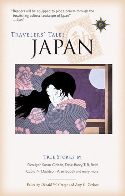 Travelers' Tales Japan: True Stories - Travelers' Tales Guides -  - Books - Travelers' Tales, Incorporated - 9781609521400 - September 8, 2005