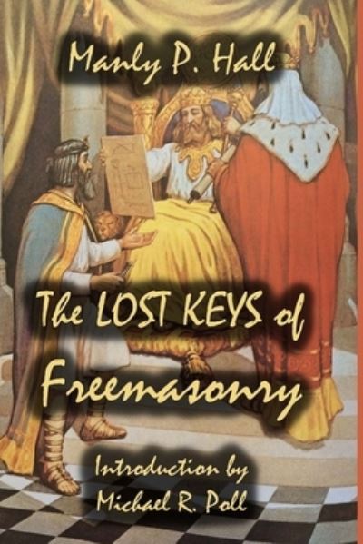 Cover for Manly P Hall · The Lost Keys of Freemasonry (Pocketbok) (2019)