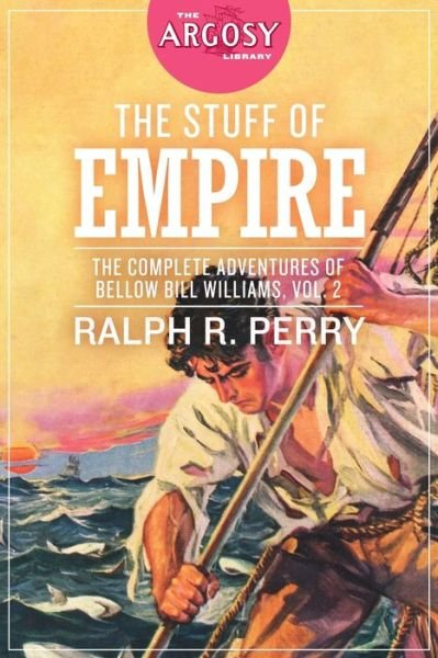 Cover for Ralph R Perry · The Stuff of Empire (Paperback Book) (2020)