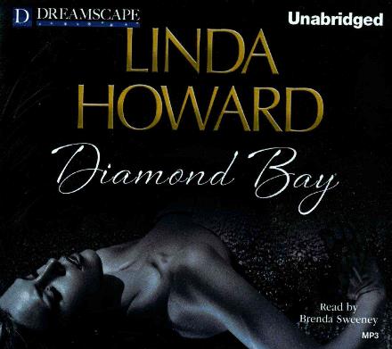 Cover for Linda Howard · Diamond Bay (Rescues) (Audiobook (CD)) [Unabridged edition] (2014)