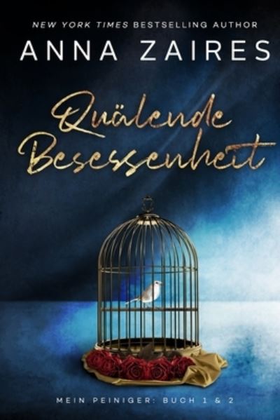 Cover for Anna Zaires · Qualende Besessenheit (Taschenbuch) (2020)