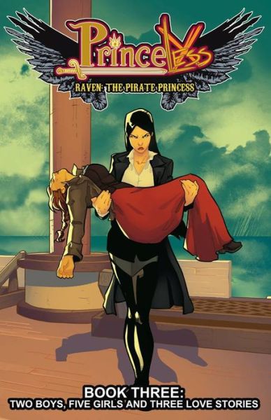 Cover for Jeremy Whitley · Princeless: Raven the Pirate Princess Book 3: Two Boys, Five Girls, and Three Love Stories - PRINCELESS RAVEN PIRATE PRINCESS TP (Paperback Book) (2017)