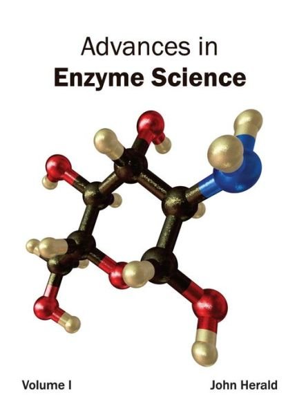 Cover for John Herald · Advances in Enzyme Science: Volume I (Hardcover bog) (2015)
