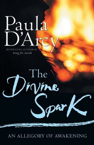 Cover for Paula D'Arcy · The Divine Spark (Paperback Book) (2016)