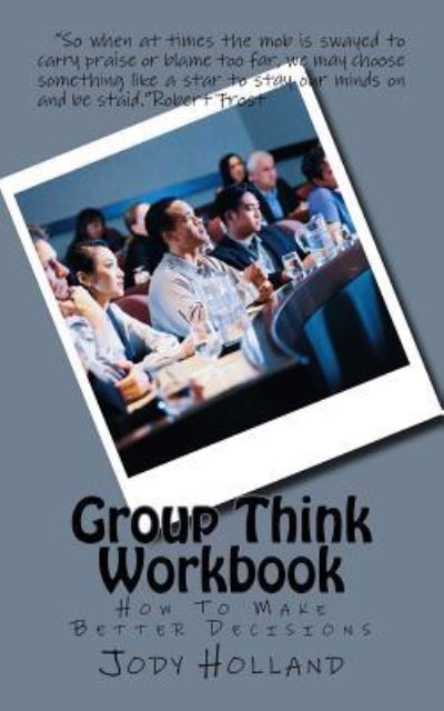 Cover for Jody N Holland · Group Think Workbook (Paperback Book) (2016)