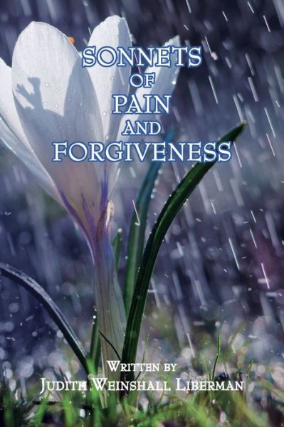 Cover for Judith Weinshall Liberman · Sonnets of Pain and Forgiveness (Taschenbuch) (2021)