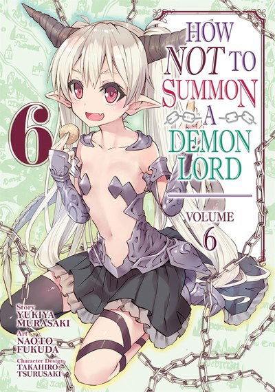 Cover for Yukiya Murasaki · How NOT to Summon a Demon Lord (Manga) Vol. 6 - How NOT to Summon a Demon Lord (Manga) (Paperback Book) (2019)