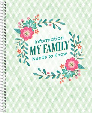 Information My Family Needs to Know Organizer - New Seasons - Boeken - NEW SEASONS - 9781645583400 - 15 november 2020