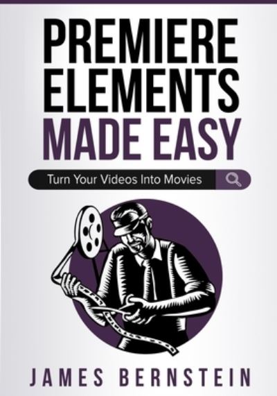 Cover for James Bernstein · Premiere Elements Made Easy (Taschenbuch) (2020)