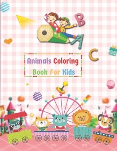 Cover for Linda · B C Animals Coloring Book for Kids : My Alphabet Coloring Book with Learning Animals (N/A) (2019)