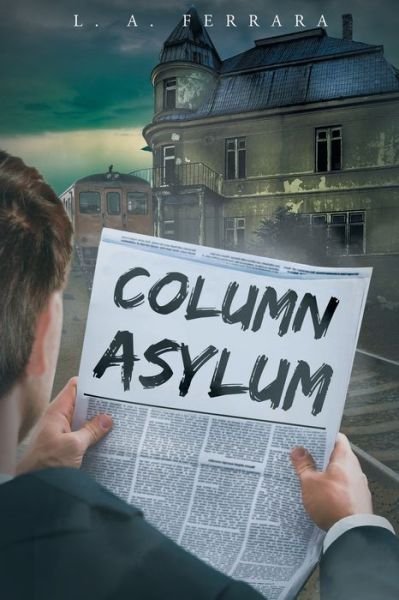 Cover for L a Ferrara · Column Asylum (Paperback Book) (2016)