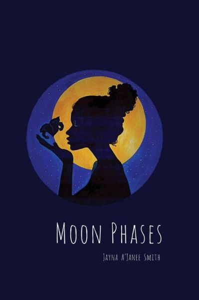 Cover for Jayna A'Janee Smith · Moon Phases (Paperback Book) (2019)