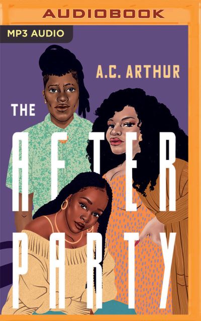 Cover for A C Arthur · The After Party (CD) (2021)