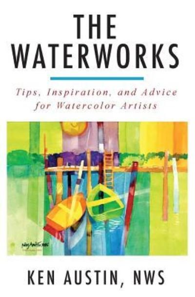 Cover for Ken Austin · The Waterworks (Paperback Book) (2018)