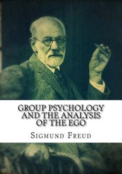 Cover for Sigmund Freud · Group Psychology and the Analysis of the Ego (Paperback Bog) (2018)