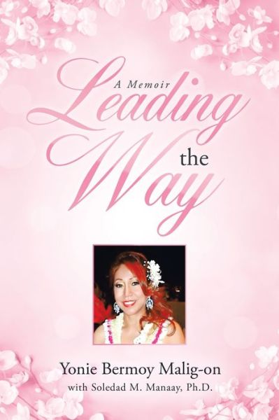 Cover for Yonie Bermoy Malig-On · Leading the Way (Paperback Book) (2020)