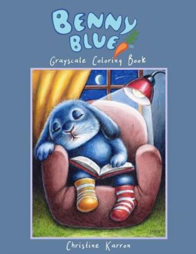 Cover for Christine Karron · Benny Blue Grayscale Coloring Book (Paperback Book) (2018)