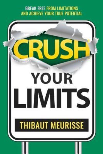 Cover for Thibaut Meurisse · Crush Your Limits (Pocketbok) (2018)