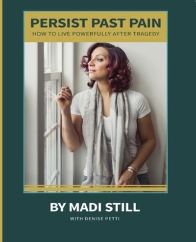 Cover for Madi Still · Persist Past Pain (Pocketbok) (2018)