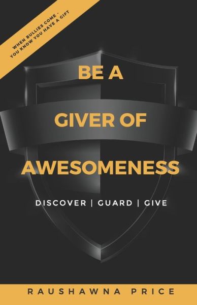 Cover for Raushawna Price · Be a Giver of Awesomeness (Paperback Book) (2019)