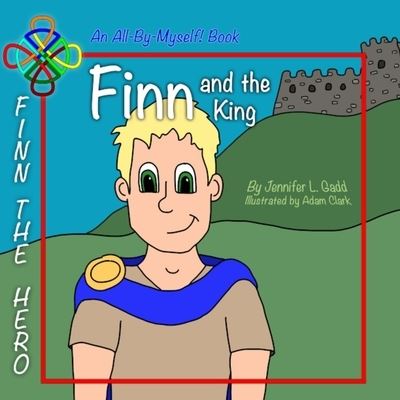 Cover for Jennifer L Gadd · Finn and the King (Paperback Book) (2021)