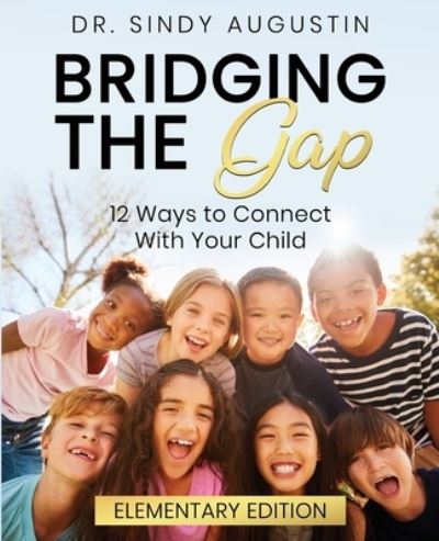 Cover for Sindy Augustin · Bridging the Gap (Paperback Book) (2020)