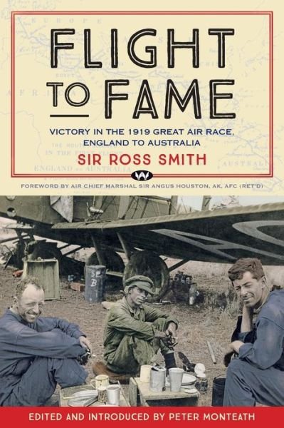 Cover for Ross Smith · Flight to Fame: Victory in the 1919 Great Air Race, England to Australia (Pocketbok) (2019)