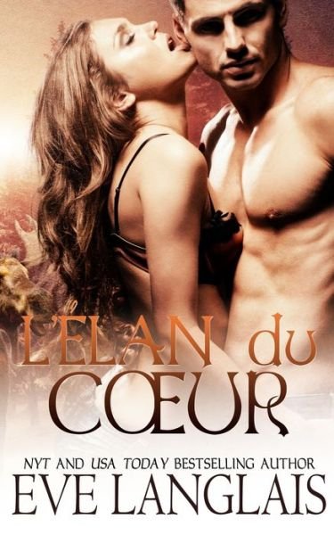 Cover for Eve Langlais · L'elan du Coeur (Paperback Book) (2021)