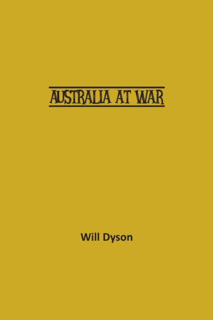 Cover for Will Dyson · Australia at War (Paperback Book) (2021)