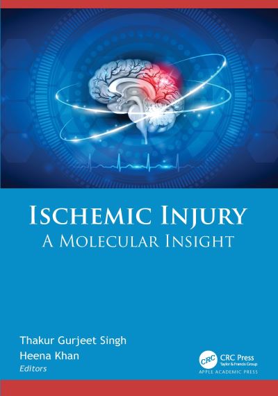 Cover for Ischemic Injury: A Molecular Insight (Hardcover Book) (2024)