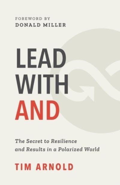 Cover for Tim Arnold · Lead with AND (Paperback Book) (2022)