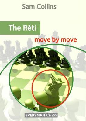 Cover for Sam Collins · The Reti: Move by Move (Paperback Bog) (2020)