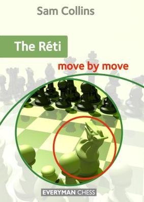 Cover for Sam Collins · The Reti: Move by Move (Taschenbuch) (2020)