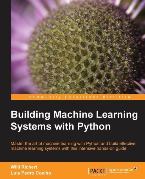 Cover for Willi Richert · Building Machine Learning Systems with Python (Paperback Bog) (2013)