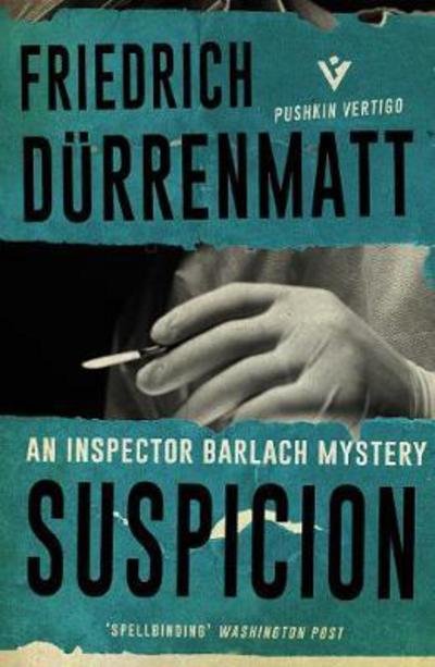 Suspicion - Friedrich Durrenmatt - Books - Pushkin Press - 9781782273400 - July 13, 2017