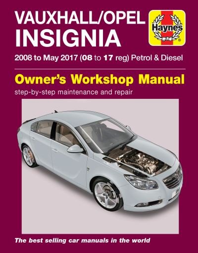 Vauxhall / Opel Insignia ('08-May 17) 08 to 17 reg - Haynes Publishing - Libros - Haynes Publishing Group - 9781785214400 - 21 de septiembre de 2021