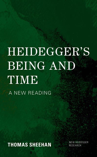 Cover for Thomas Sheehan · Heidegger's Being and Time: Paraphrased and Annotated (Hardcover Book) (2024)