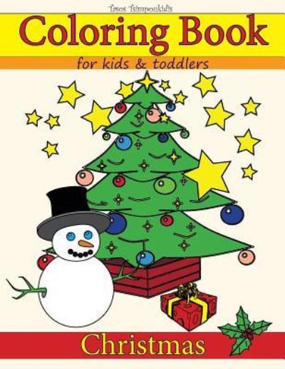 Cover for Tasos Tsimpoukidis · Coloring Book for Kids and Toddlers (Paperback Book) (2018)