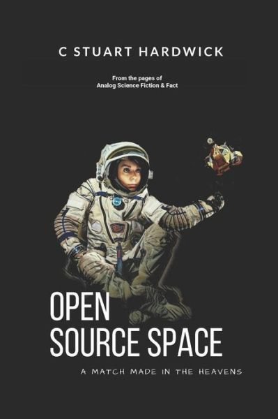 Cover for C Stuart Hardwick · Open Source Space (Paperback Bog) (2018)