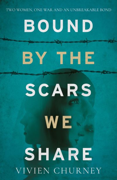 Cover for Vivien Churney · Bound by the Scars We Share (Paperback Book) (2021)